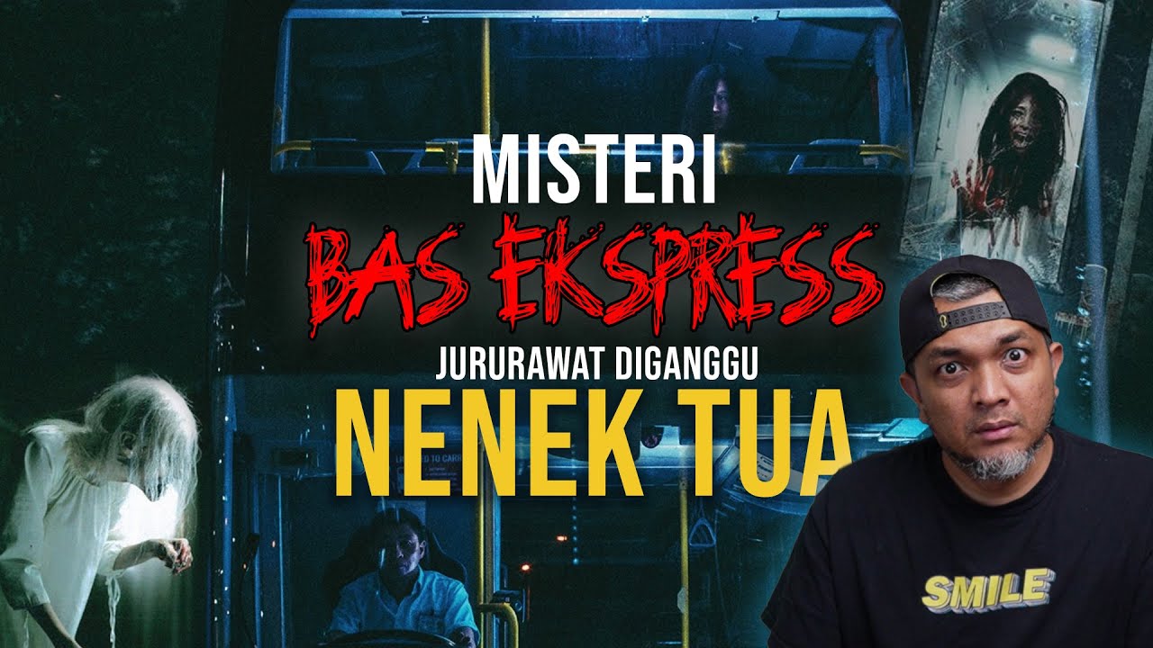 KISAH SERAM JURURAWAT | BAS EKSPRESS DAN NENEK TUA
