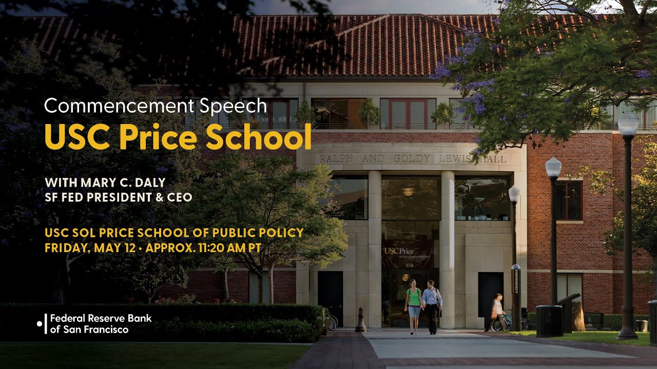 Mary C. Daly USC Price School Commencement Speech