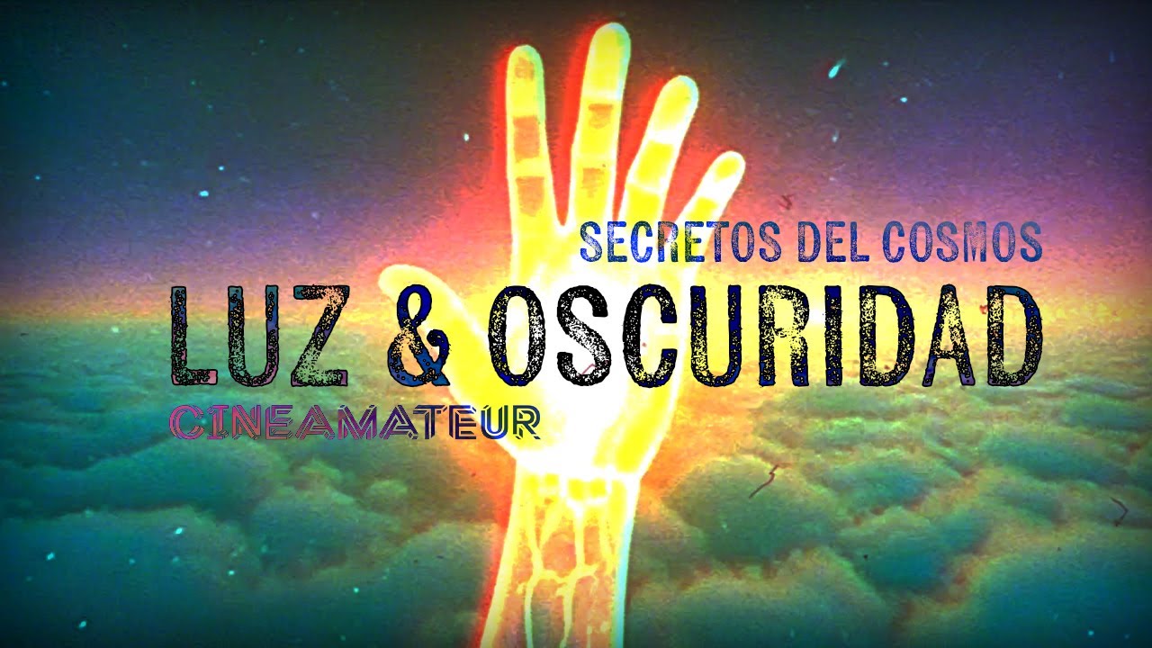 💡 LUZ y OSCURIDAD | Secretos del Cosmos | T1.E6 ✨