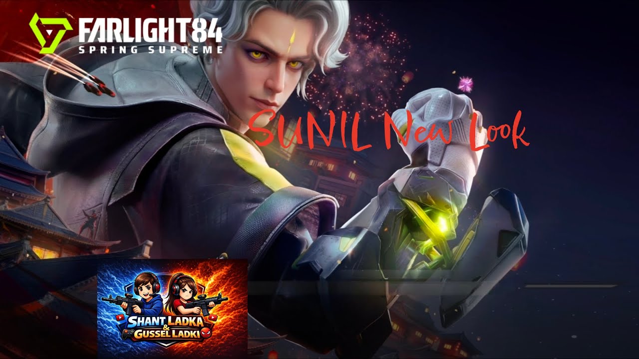 Farlight 84 Sunil New Look | Sunder Realms | Shant Ladka(No Commentary)