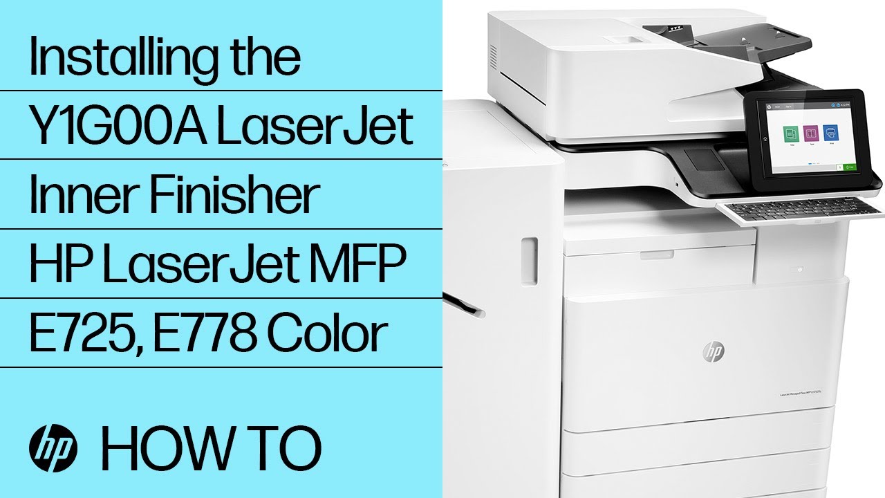 Installing the Y1G00A LaserJet Inner Finisher | HP LaserJet MFP E725 and E778 Color | HP