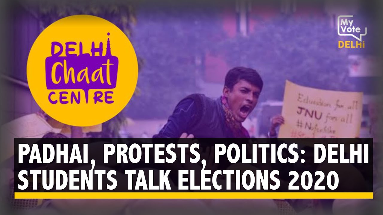 Delhi Chaat Centre | Students Talk Padhai, Protests And Politics Ahead of #DelhiElections.