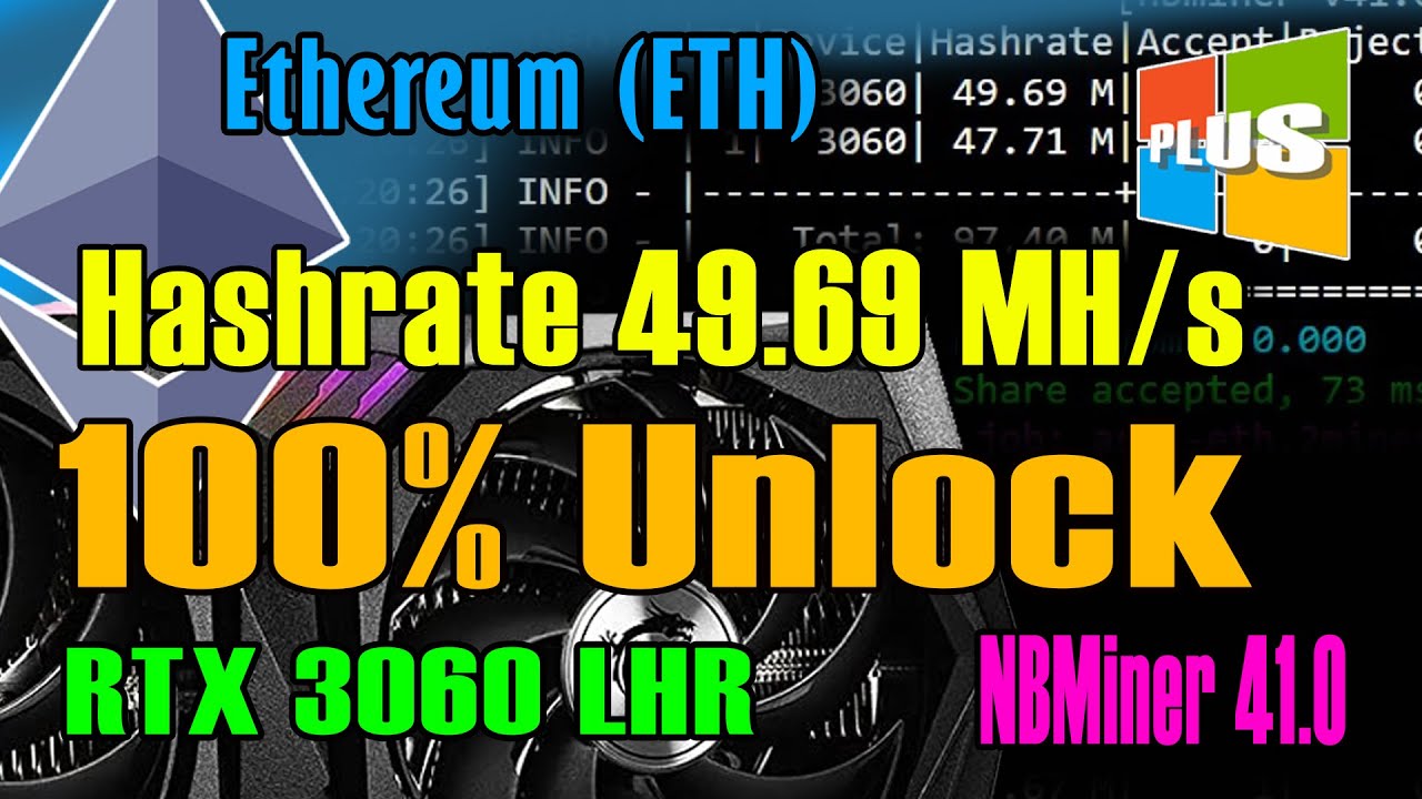 RTX 3060 LHR Ethereum  (ETH) | NBMiner 100% Unlock | 49.69 MH/s Stable