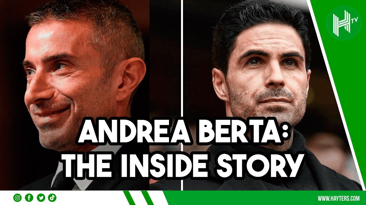 Who is Andrea Berta? The INSIDE STORY of Arsenal's new sporting director