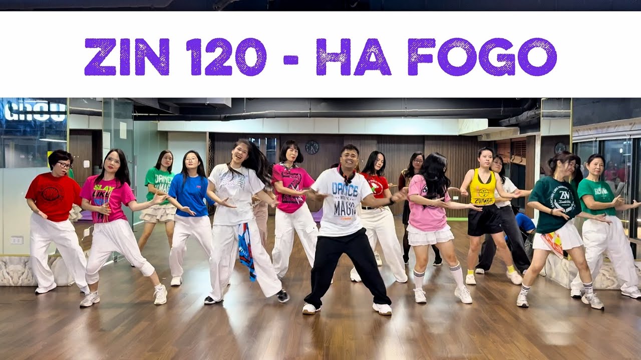 Zin Volume 120 – Ha Fogo  | Lil Kubo | Afrobeat | Zumba Fitness | Happy Mehra