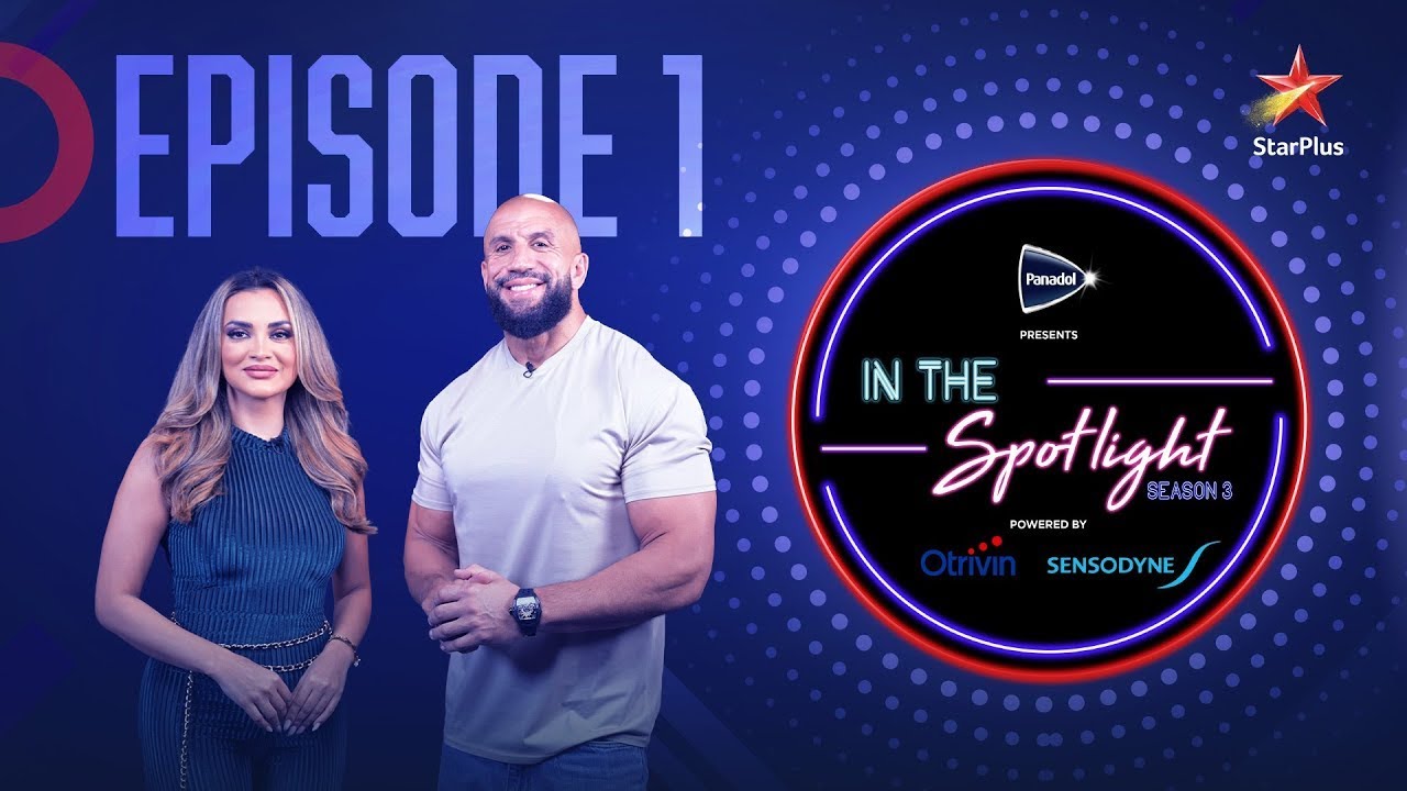 Tam Khan Gets Candid | In The Spotlight Season 3 | Episode 1 | Starplus ME