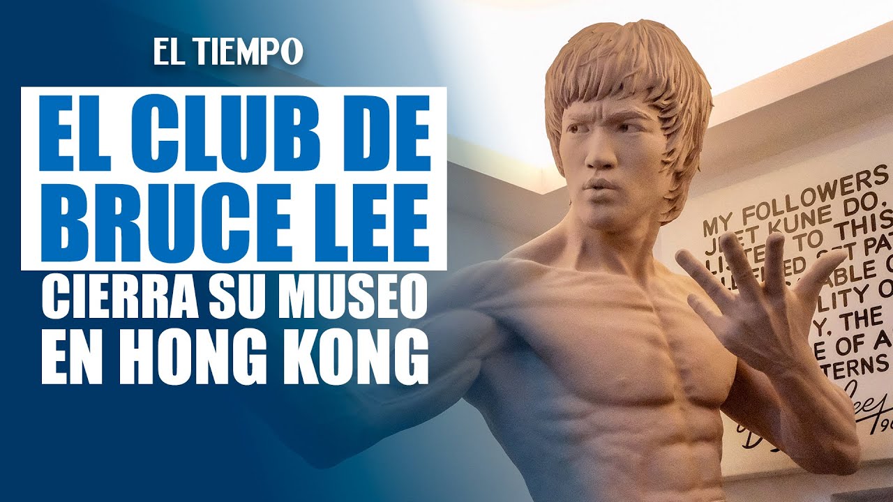 El Club #BruceLee cierra su museo en #HongKong debido a la disminuci&oacute;n de visitantes |&nbsp;El Tiempo