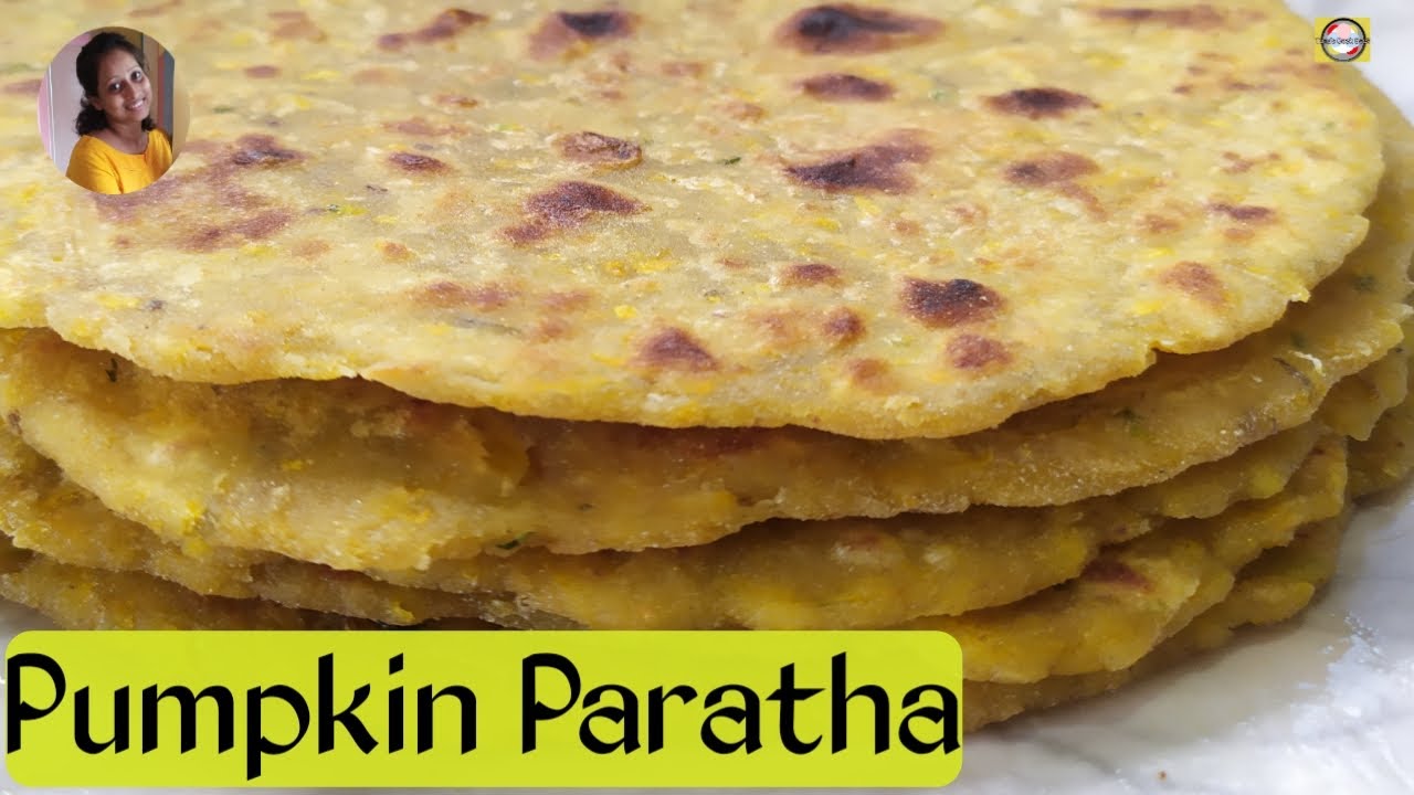 Pumpkin Paratha~Kaddu Paratha~Easy Breakfast Recipe