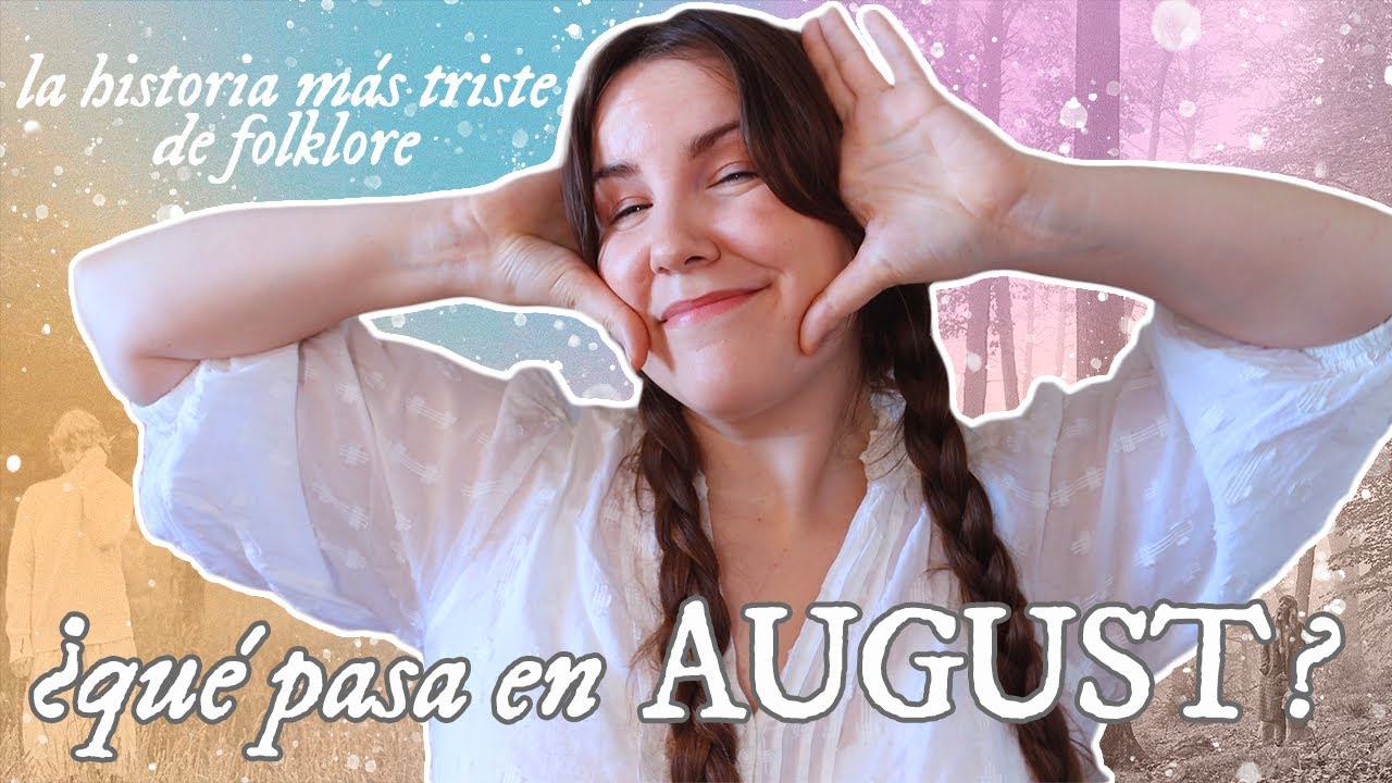 ¿DE QUÉ TRATA AUGUST? 🌿 la canción más triste de Taylor Swift 💔 explicación de August
