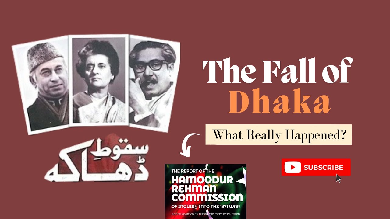 Fall Of Dhaka | 1971 War | What Really Happened? | Pakistan Affairs