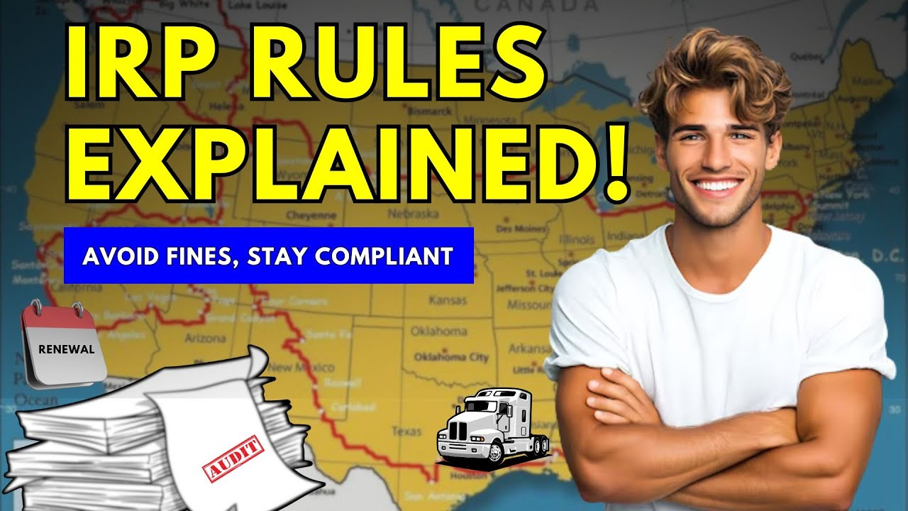 IRP Requirements DEMYSTIFIED: Stay Legal & Save Money on Trucking!