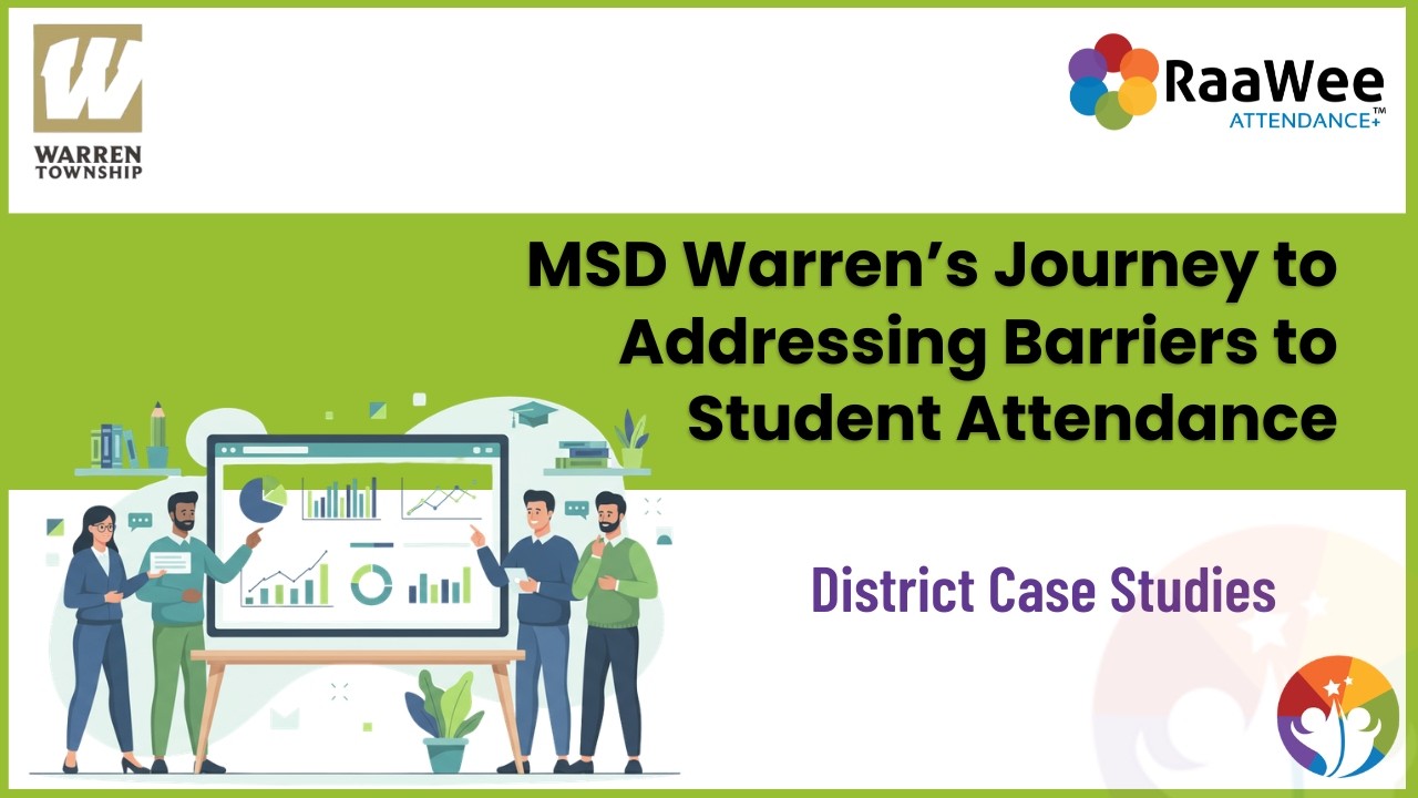 MSD Warren’s Journey to Addressing Barriers to Student Attendance