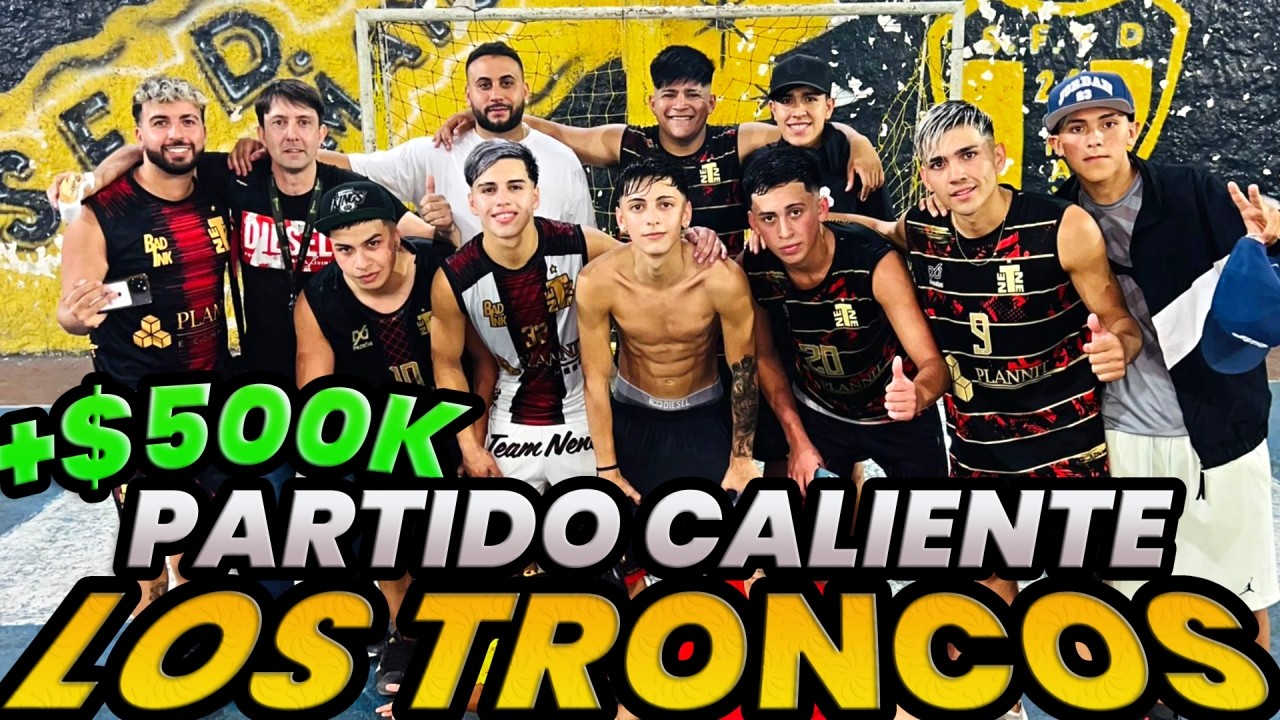 PARTIDO POR MEDIO MILLON  | TEAM NENE vs LA MARCONI