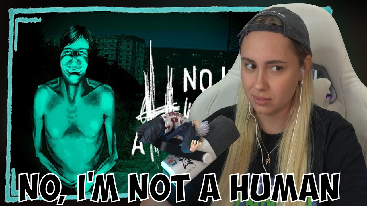 КСЮША ИГРАЕТ В NO, I'M NOT A HUMAN #1