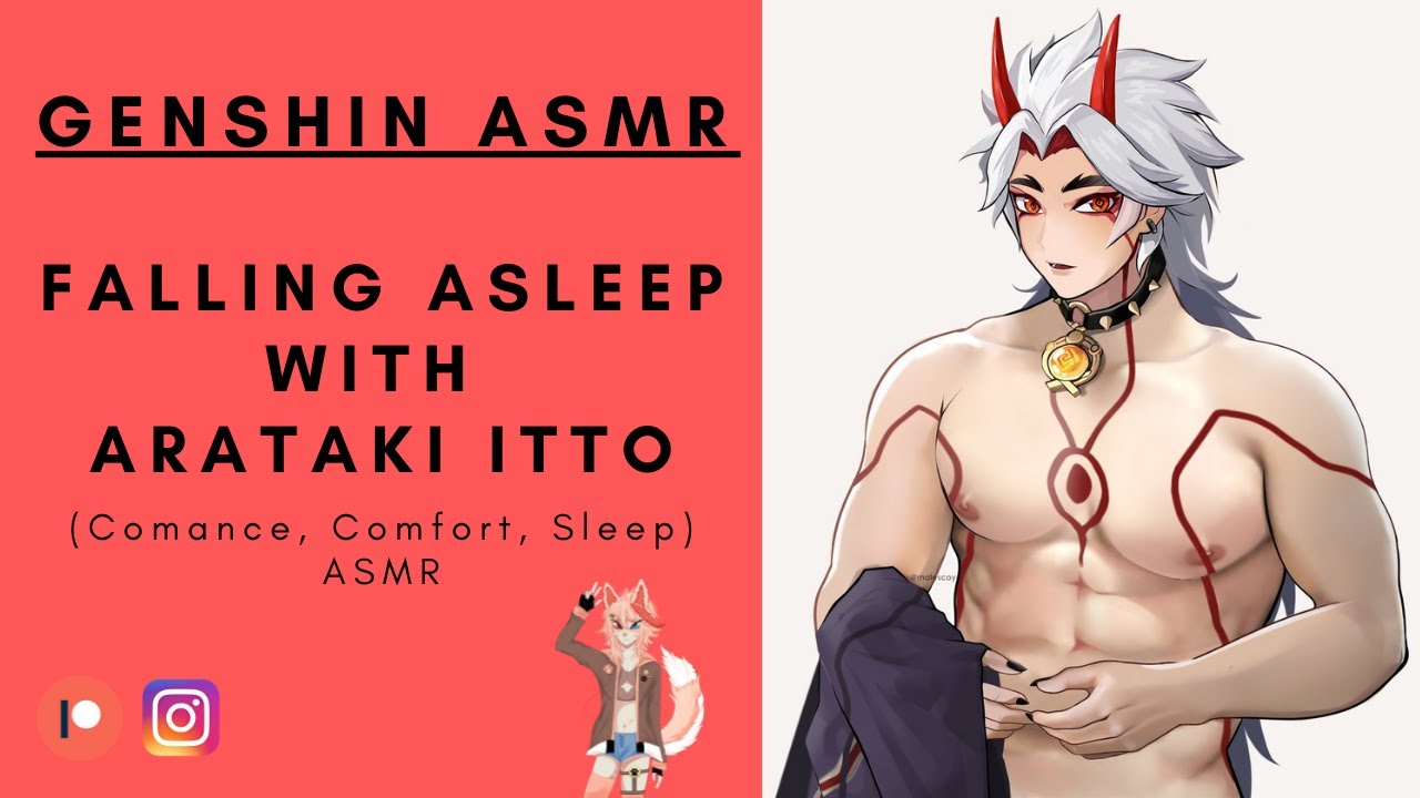 Falling Asleep With Arataki Itto