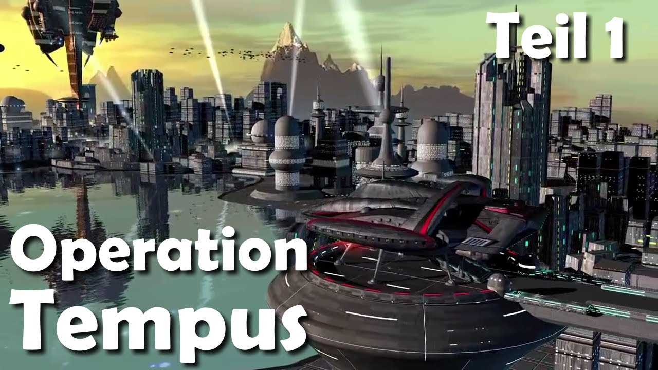 Perry Rhodan - Operation Tempus  - Teil 1 von Raimund Peter