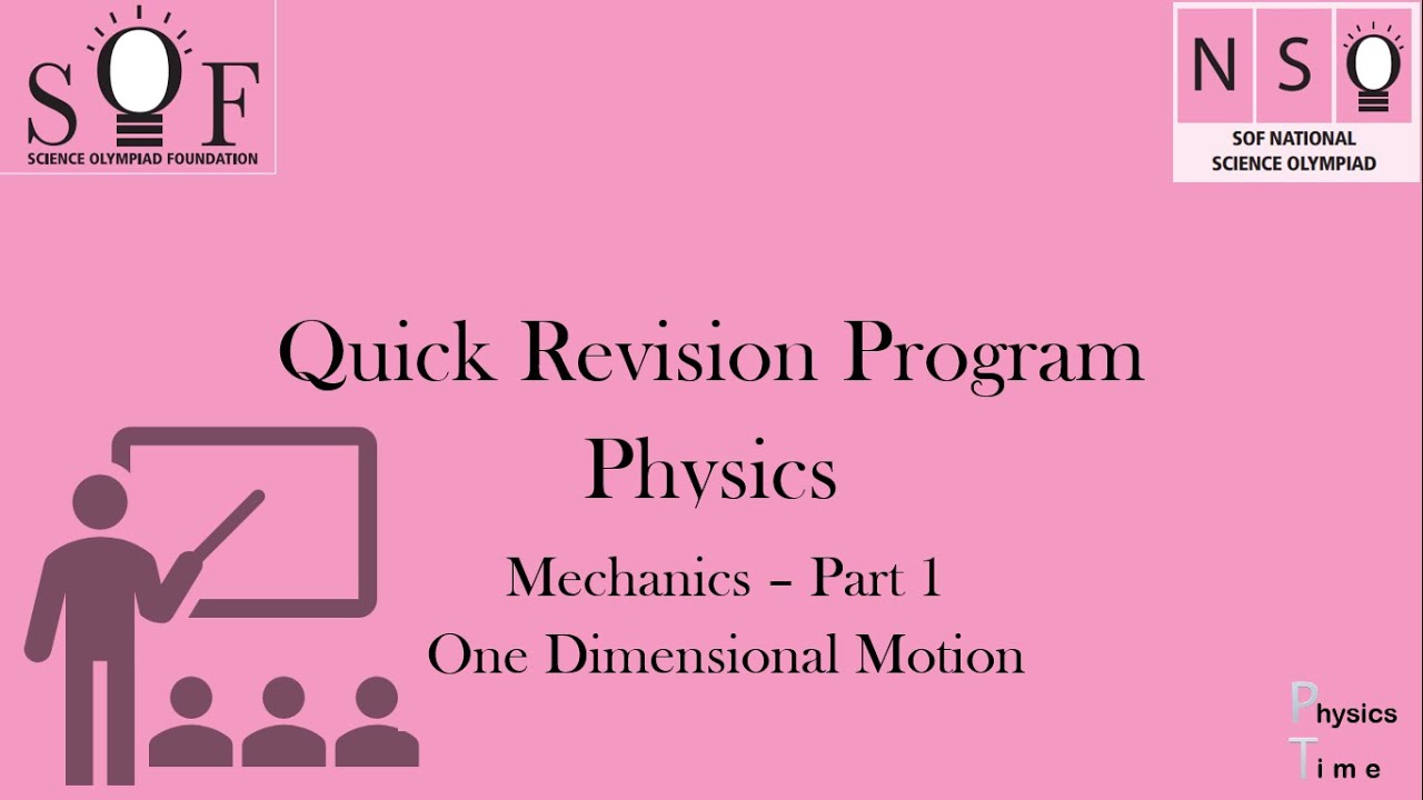 National Science Olympiad (NSO) Quick revision - Class 11 Physics Mechanics- One dimensional Motion