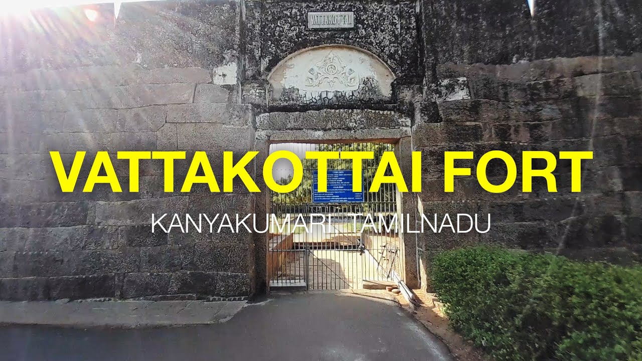 Vattakottai Fort - Kanyakumari, Tamilnadu