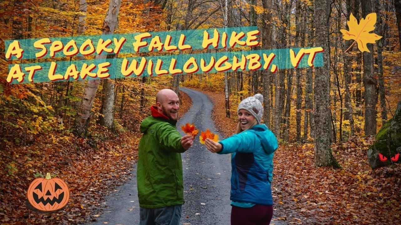 A Spooky Fall Hike At Lake Willoughby | Autumn In Vermont