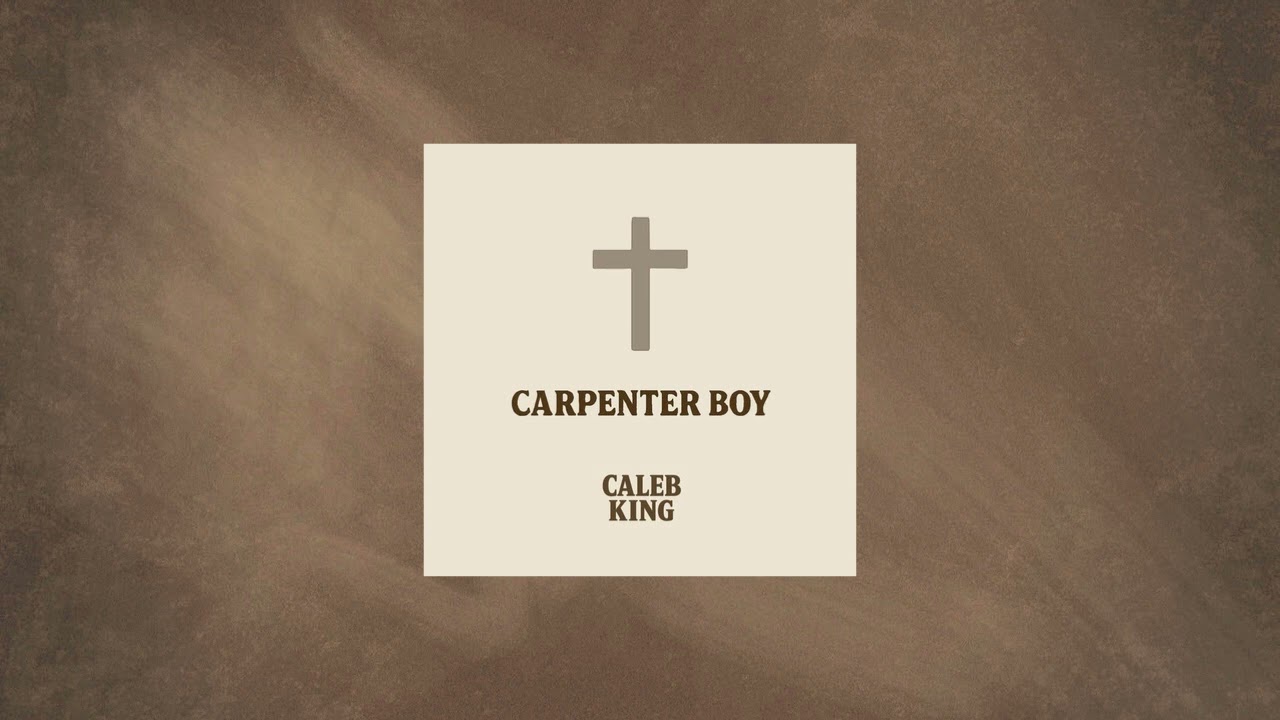 Caleb King - Carpenter Boy (Official Audio)