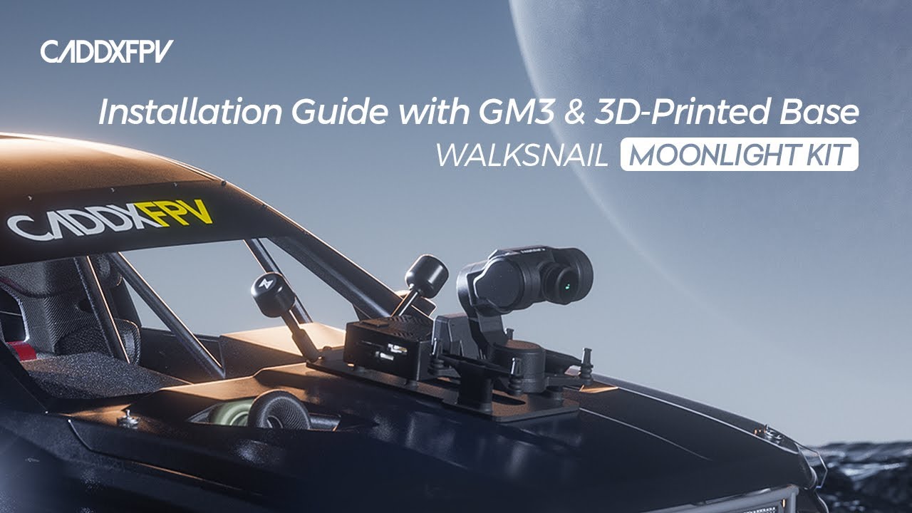Walksnail Moonlight Kit | Installation Guide with GM3 & 3D Printed Base