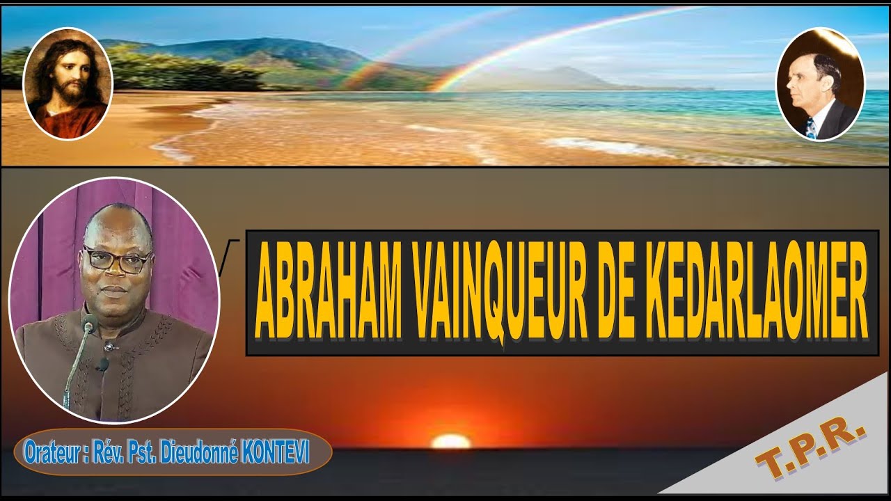 #culte    - ABRAHAM VAINQUEUR DE KEDORLAOMER  - 06 02 2026- TPR