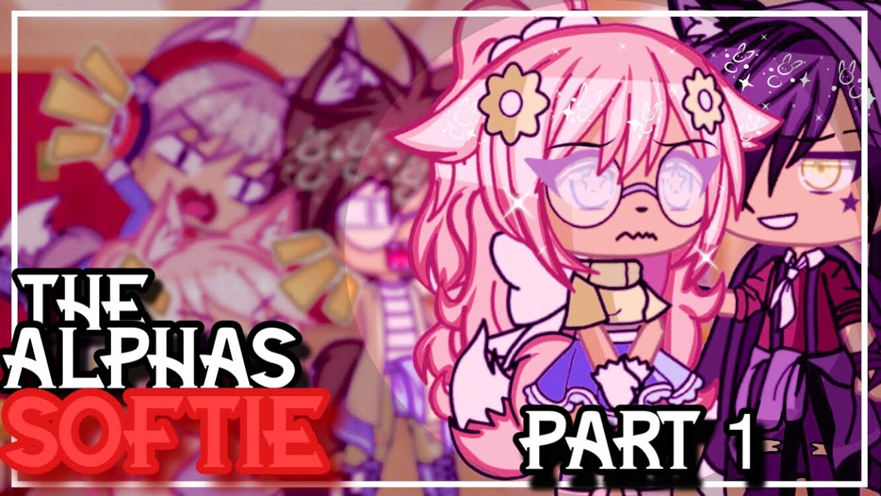 ✨•Alphas little softie•✨| Gacha life mini movie | Glmm | Part 1|
