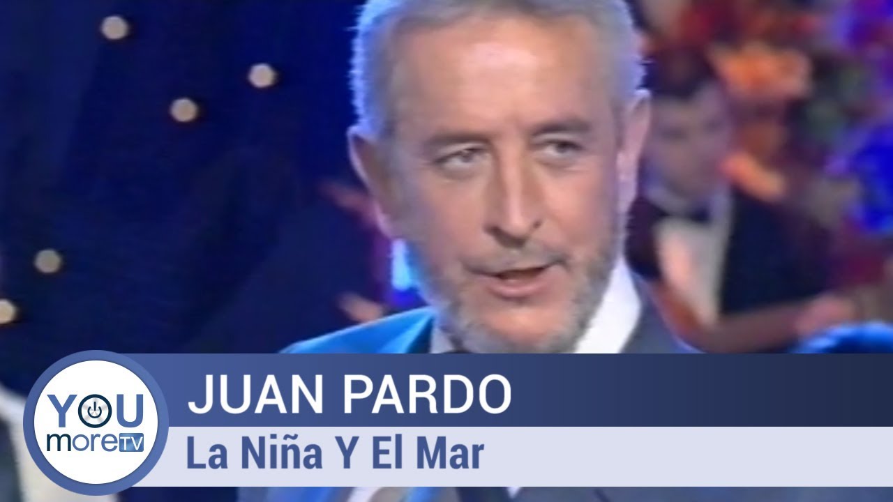 Juan Pardo - La Niña Y El Mar