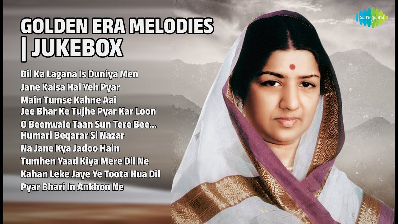 स्वर्णिम युग की धुनें | Lata Mangeshkar Songs | Dil Ka Lagana Is Duniya Men