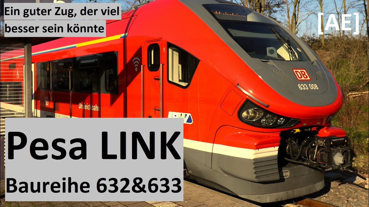Pesa Link - ein guter Zug, der viel besser sein könnte - Dreieichbahn Baureihe 632 & 633 - AE #315