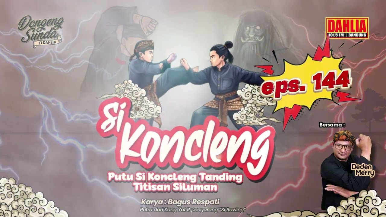 DONGENG SUNDA  PUTU SI KONCLENG TANDING TITISAN SILUMAN EPISODE 144