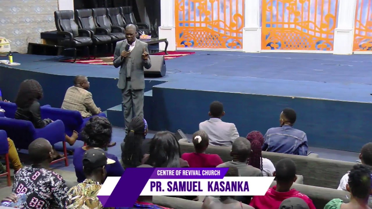 PASTOR SAMUEL KASANKA - LIVE