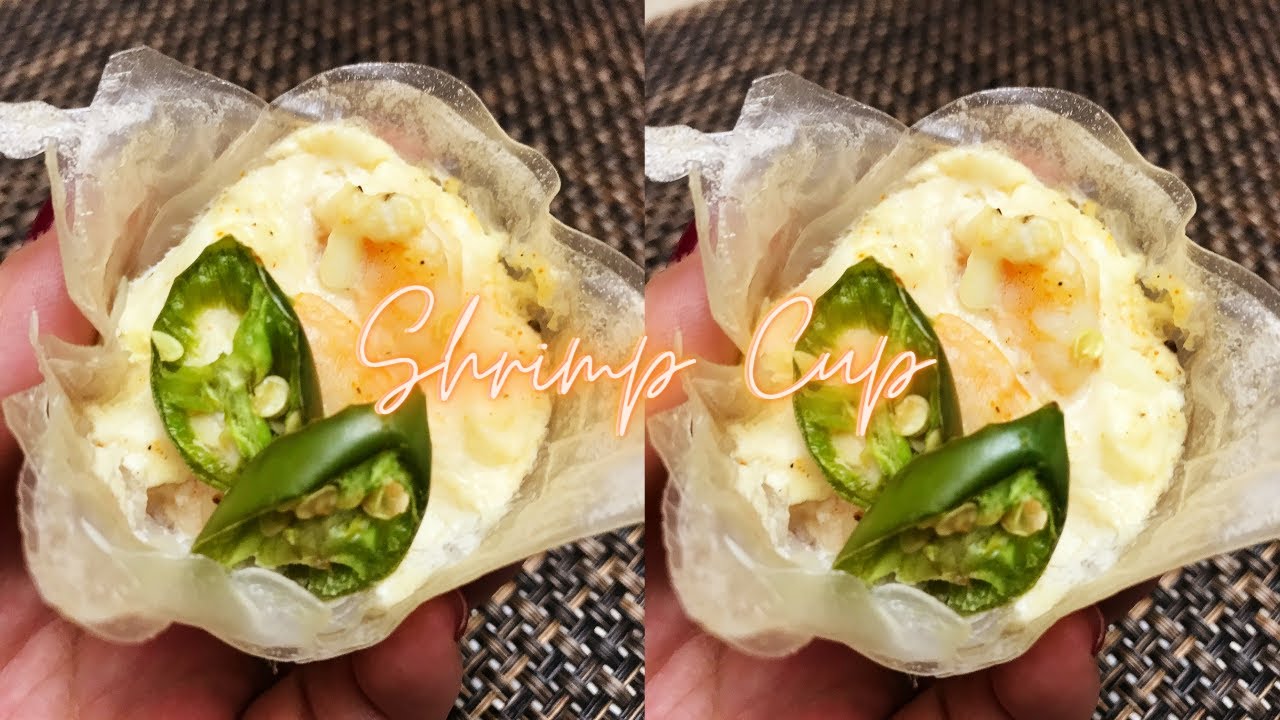 Shrimp in Rice Paper Cup For Shrimp Lover | Shrimp Appetizer