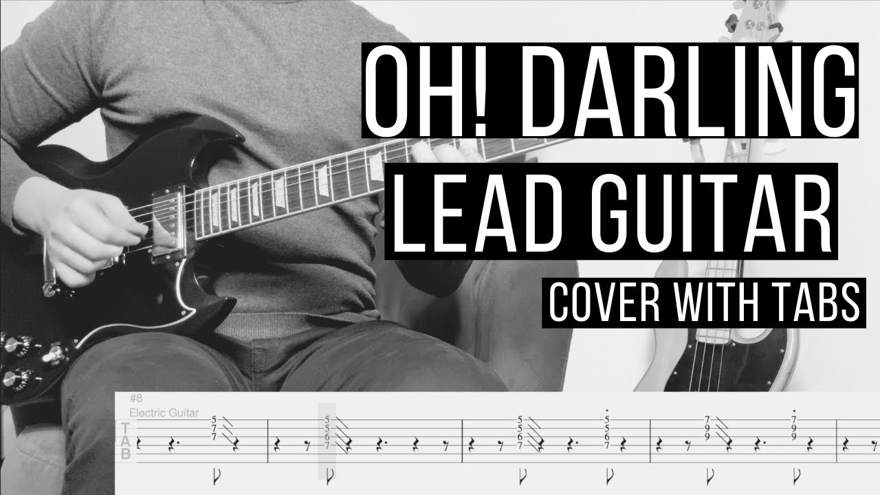 OH! DARLING - The Beatles  | ELECTRIC GUITAR COVER WITH TABS |