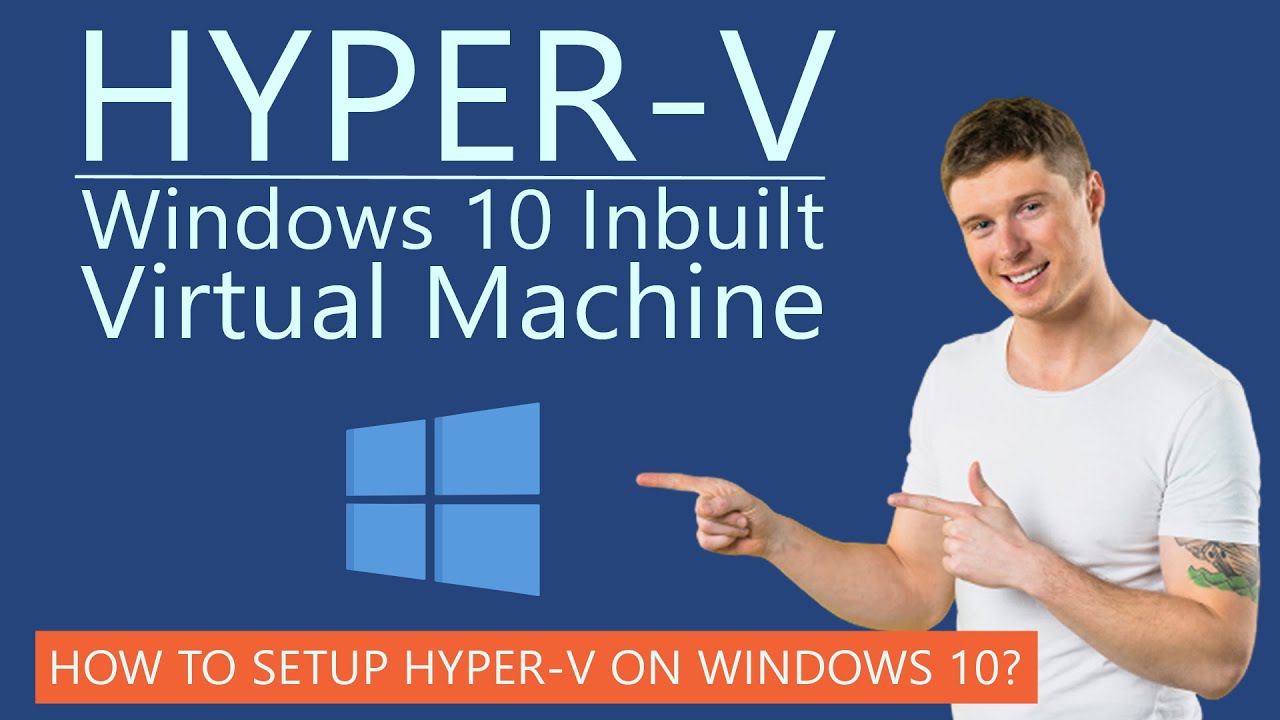 How to Create Free Virtual Machine on Hyper-V with Free Windows 10?