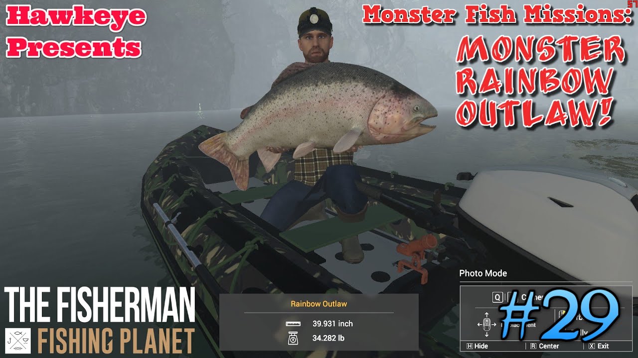The Fisherman - Fishing Planet: Monster Fish Missions: Monster Rainbow Outlaw!