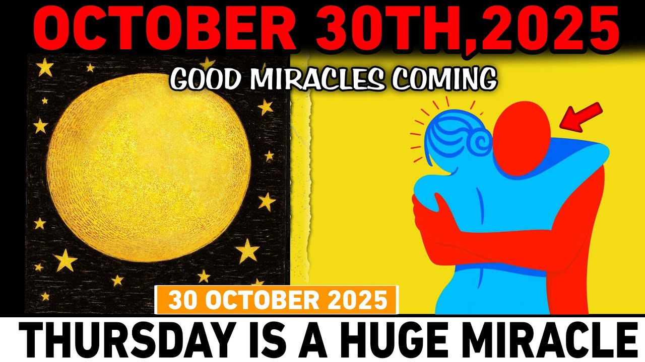 CHOSEN ONES: October 30, 2025 — The COSMIC JUDGEMENT DAY Has BEGUN(Only 3% Will Receive The MIRACLE)