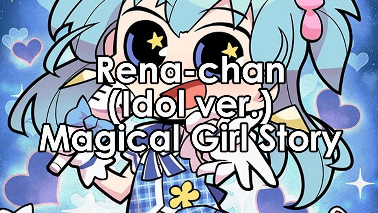 Magical Girl Story: Rena chan (Idol ver.)