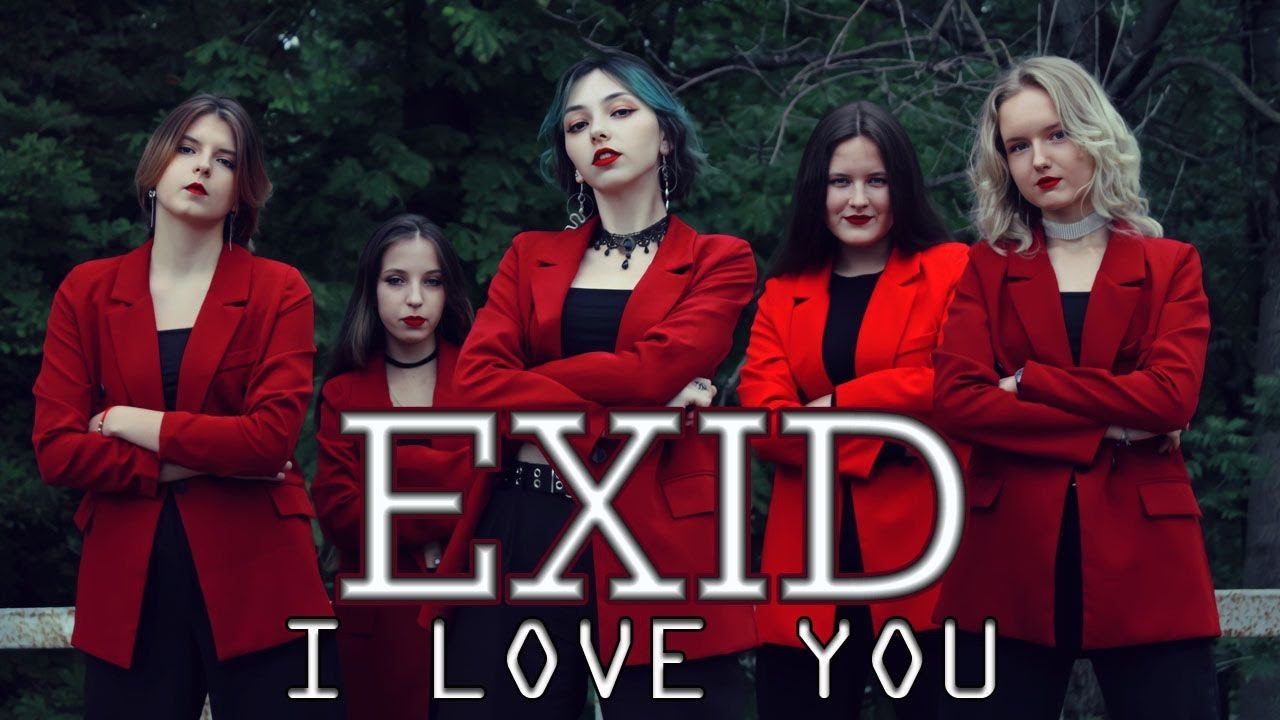 [K-POP IN PUBLIC] [ONE TAKE] EXID - I LOVE YOU | Dance cover from Russia