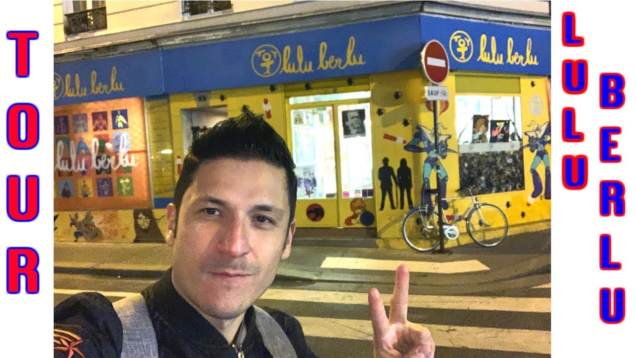 TOUR POR LULU BERLU PARIS 1RA PARTE