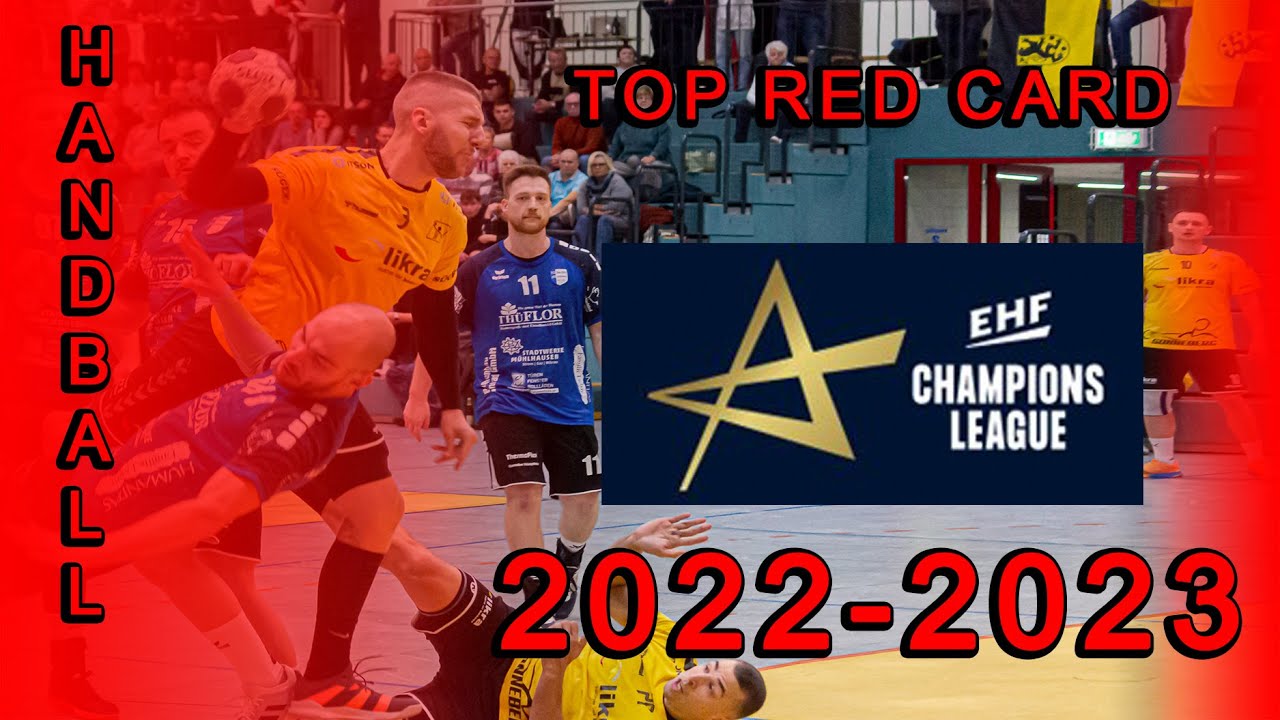 2022-23 Top 15 Red Cards | Handball EHF Champions League | #handball #germany #sport Handball World