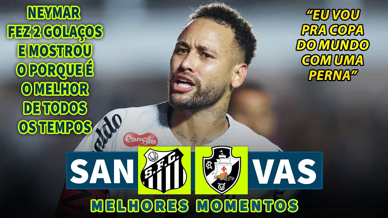 NEYMAR FEZ UM GOLAÇO | Santos x Vasco | Melhores Momentos | Brasileirão | 26/02/2026