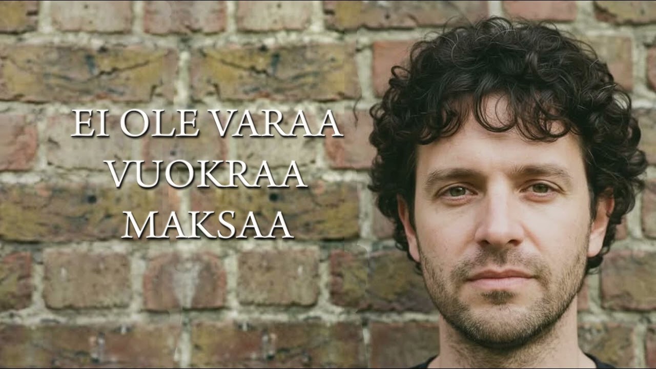 EI OLE VARAA VUOKRAA MAKSAA