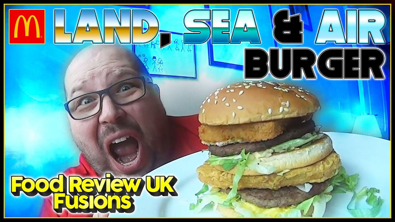 McDonald's Land, Sea & Air Burger Review
