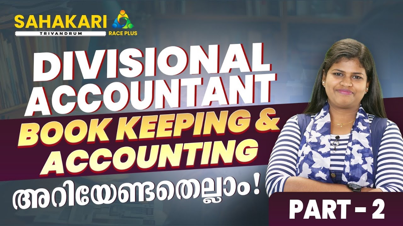 Divisional Accountant Free Class Series  Book Keeping and Accounting Part 2 Contact US 9497742944