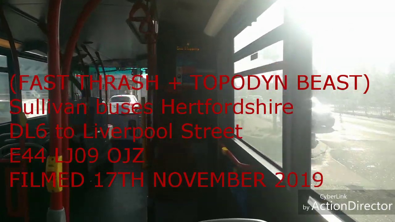 (FAST THRASH + TOPODYN BEAST) sullivan buses Hertfordshire DL6 to Liverpool Street E44 LJ09 OJZ