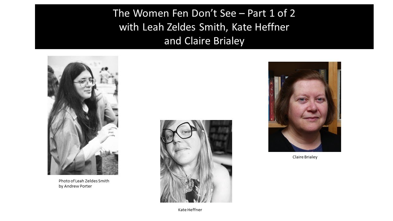 FANAC History Zoom: The Women Fen Don’t See(Pt 1) w/Claire Brialey, Kate Heffner & Leah Zeldes Smith