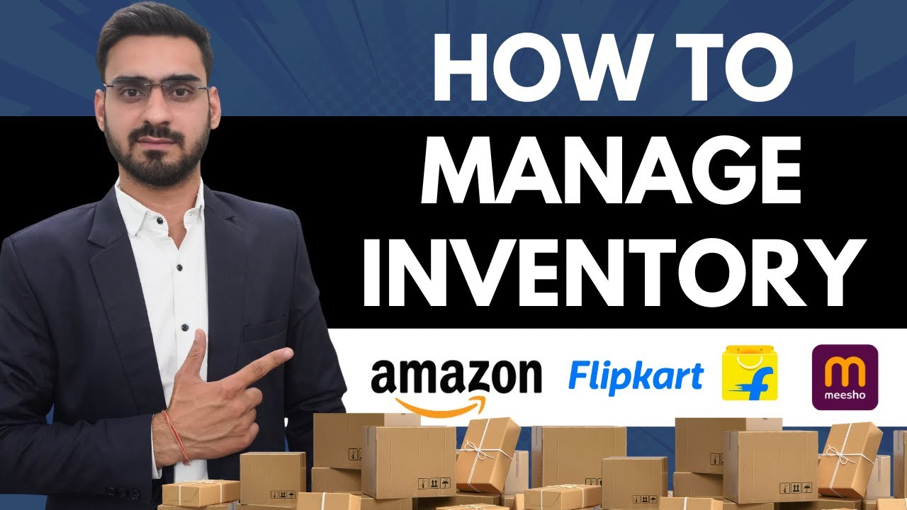 The Ultimate Guide to Managing Stock & Listings (Amazon | Flipkart | Meesho)