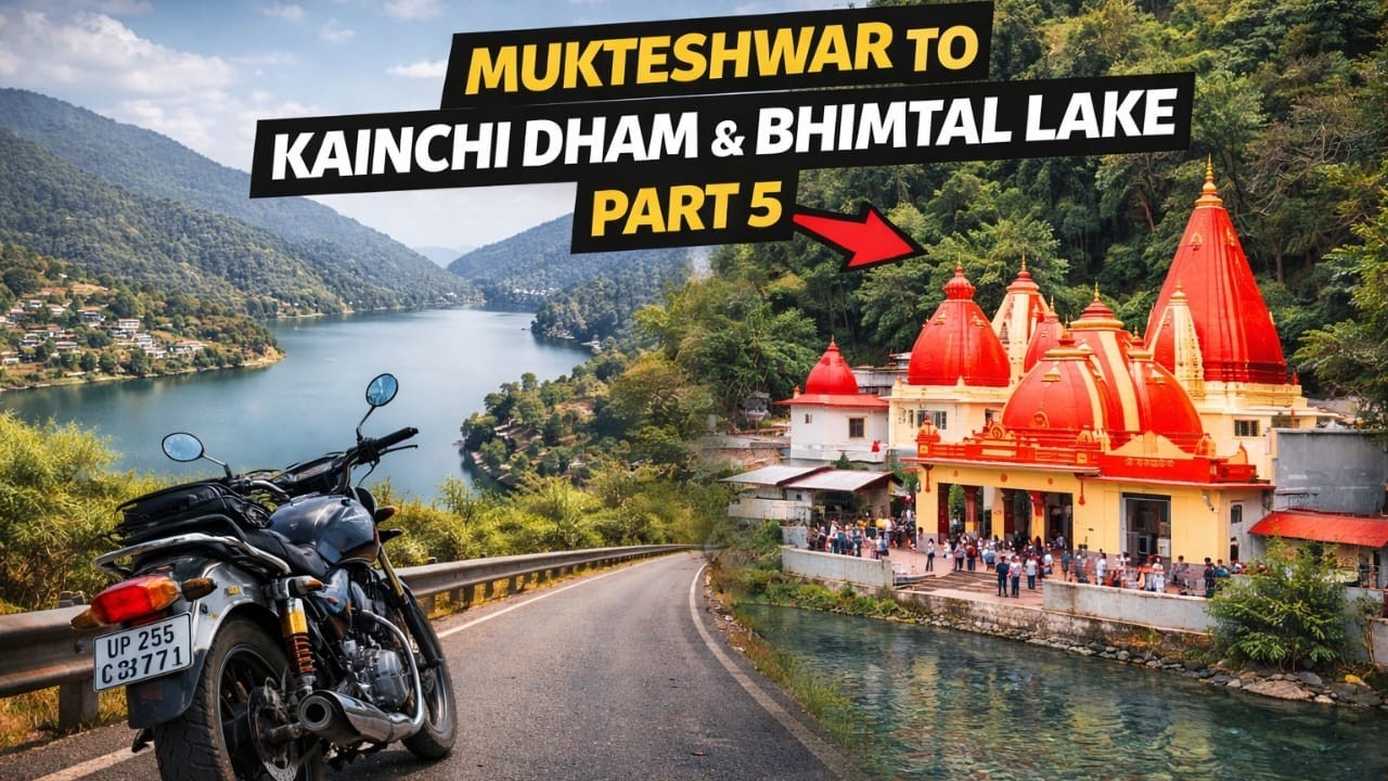 Mukteshwar to Kainchi Dham 🛕 Bhimtal Lake Ride on Honda H’ness CB350 | Part 5