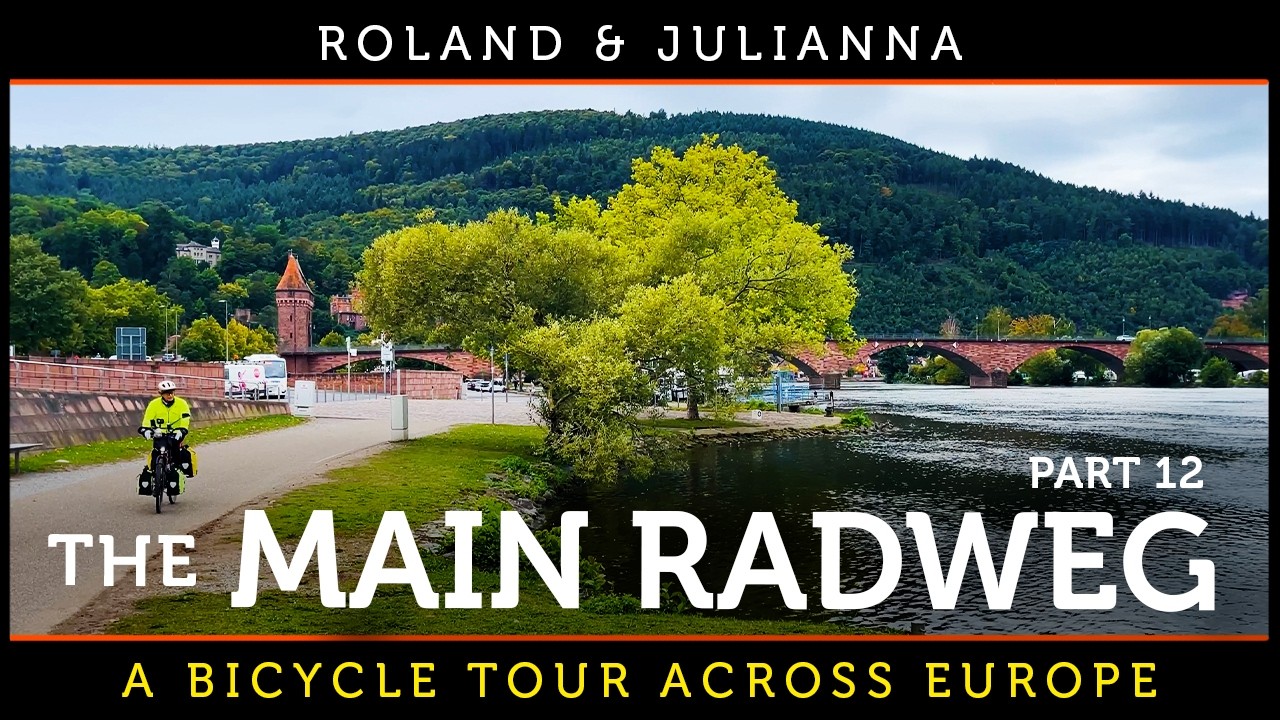 Roland & Julianna: Bicycle Touring Along The Main River Cycle Path
